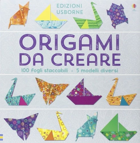 Origami da creare. Ediz. illustrata