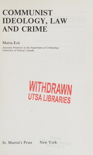 Communist Ideology, Law, and Crime