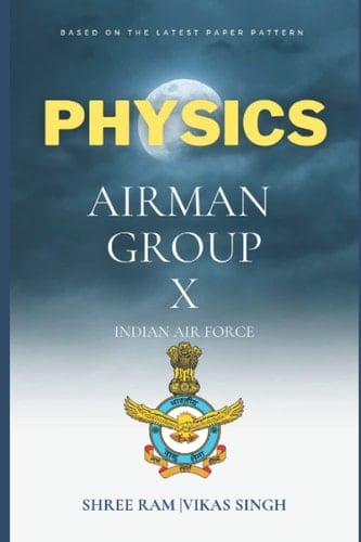 Physics Airforce Group X: Indian Air Force