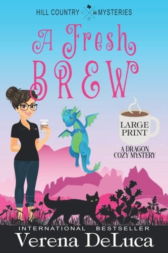 A Fresh Brew A Dragon Cozy Mystery