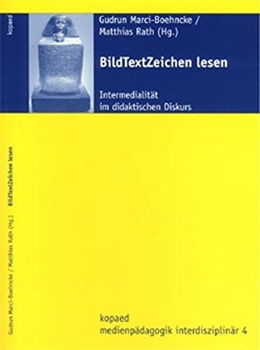 BildTextZeichen lesen Intermedialität im didaktischen Diskurs