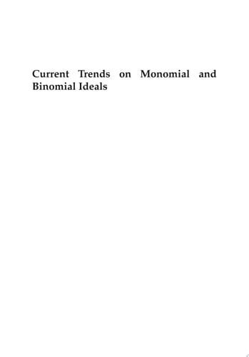 Current Trends on Monomial and Binomial Ideals