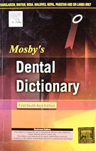 Mosby's Dental Dictionary A South Asia Edition