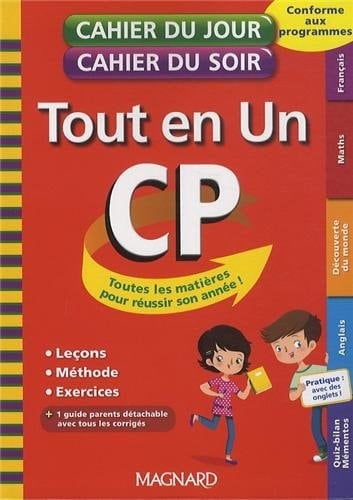 Tout en un CP toutes les matières pour réussir son année