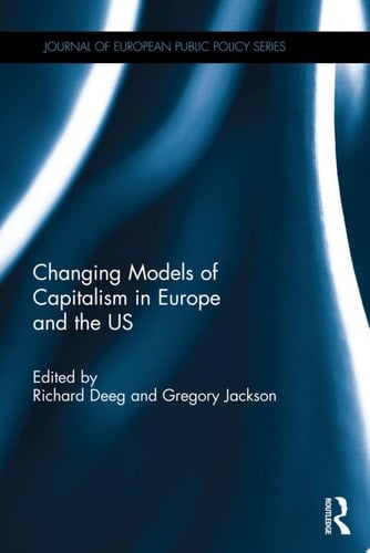 Changing Models of Capitalism in Europe and the U.S.