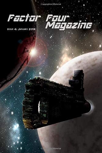Factor Four Magazine: Issue 4 January 2019