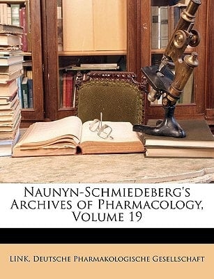 Naunyn-Schmiedeberg's Archives of Pharmacology, Volume 19
