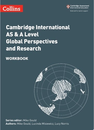 Cambridge International As And A Level Global Perspectives And Research Workbook