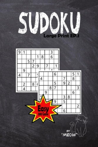 Sudoku Large Print EP.1: Easy 300 Game By “Meow”