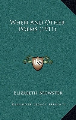 When and Other Poems (1911)