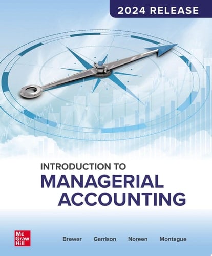Introduction to Managerial Accounting: 2024 Release