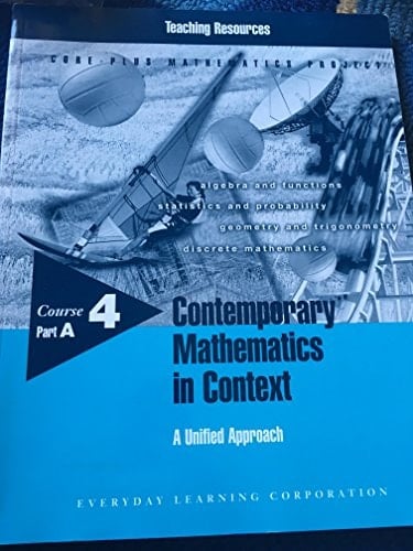 Contemporary Mathematics in Context A Unified Approach. Course 4