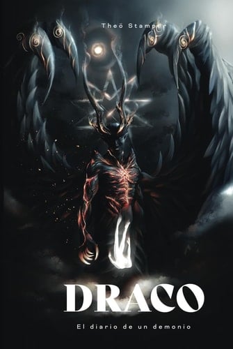 Draco: El diario de un demonio (Spanish Edition)