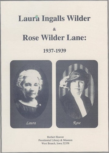 Laura Ingalls Wilder and Rose Wilder Lane, 1937-1939