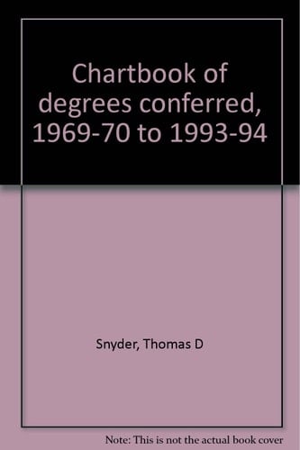 Chartbook of degrees conferred, 1969-70 to 1993-94