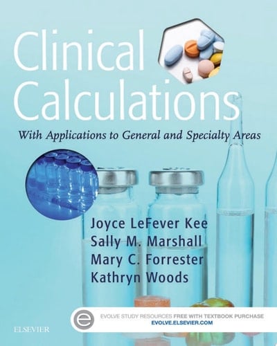 Clinical Calculations - E-Book With Applications to General and Specialty Areas