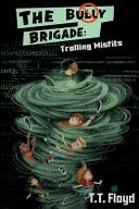 The Bully Brigade Trolling Misfits