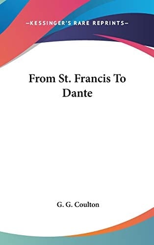 From St. Francis To Dante