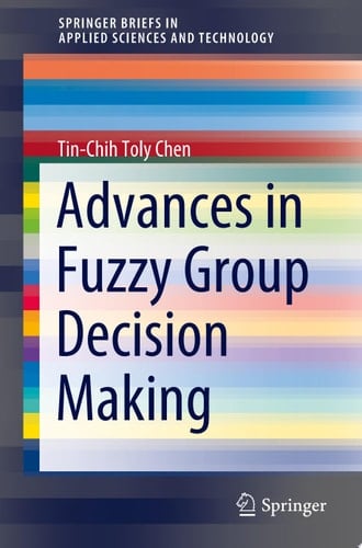 Advances in Fuzzy Group Decision Making