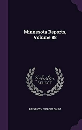 Minnesota Reports, Volume 88