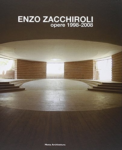 Enzo Zacchiroli. OPere 1998-2008