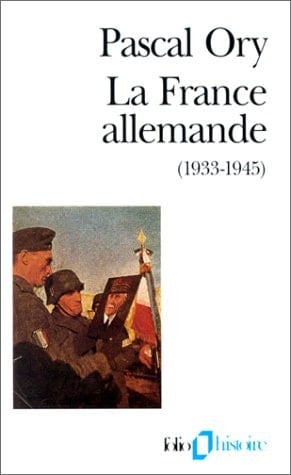 La France Allemande(1933-1945)
