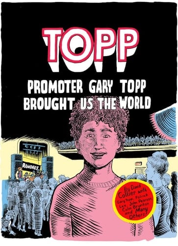 Topp Promoter Gary Topp Brought Us the World