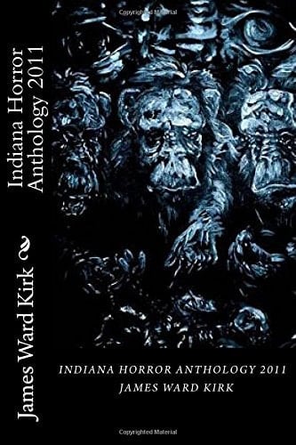 Indiana Horror Anthology 2011