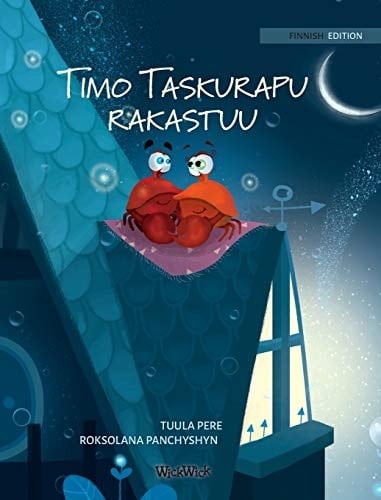 Timo Taskurapu rakastuu Finnish Edition of "Colin the Crab Falls in Love"