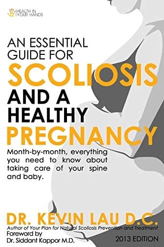 An Essential Guide for Scoliosis and a Healthy Pregnancy Month-By-Month, Everything You Need to Know about Taking Care of Your Spine An