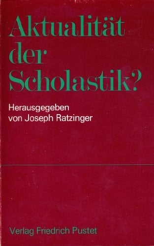 Aktualität der Scholastik? (German Edition)