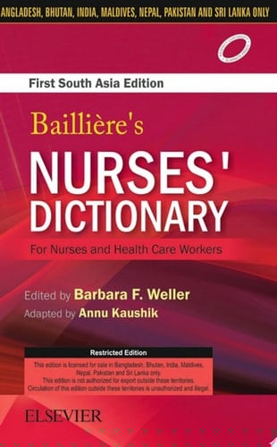Bailliere's Nurses Dictionary for Nurses and Health Care Workers, 1st South Asia Edition - E-book