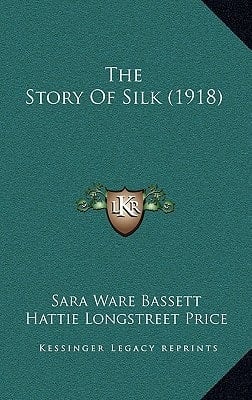 The Story Of Silk (1918)