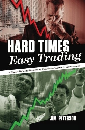Hard Times Easy Trading A Simple Guide to Generating Consistent Income in Any Economy.