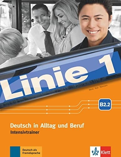 Linie 1 Intensivtrainer / Ulrike Moritz, Margret Rodi, Lutz Rohrmann. B2.2. ...