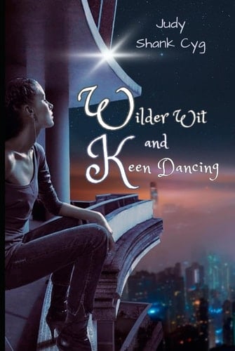 Wilder Wit and Keen Dancing: Non-magical in a Wizard's World (Adventure Collection)
