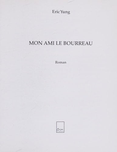 Mon ami le bourreau roman