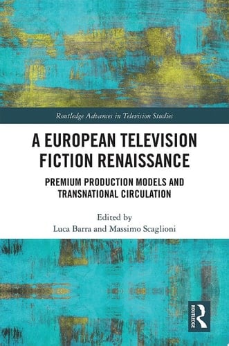A European Television Fiction Renaissance