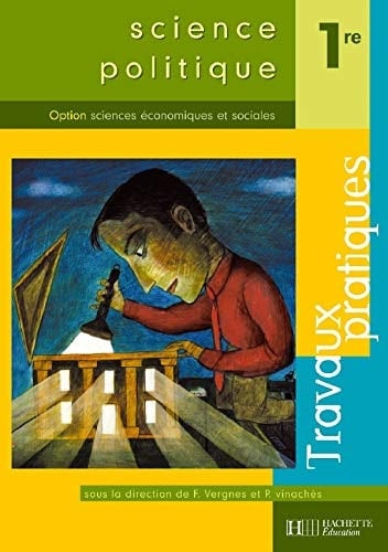 Science politique 1re ES travaux pratiques