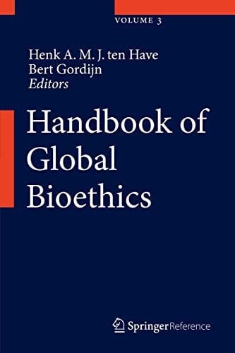 Handbook of Global Bioethics
