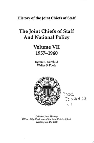 The Joint Chiefs of Staff and National Policy, 1957-1960