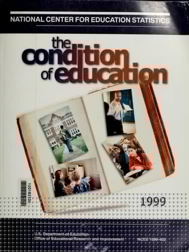The Condition of Education, 1999