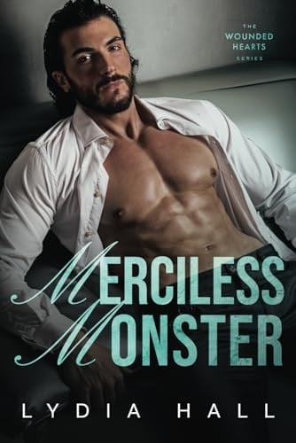 Merciless Monster (The Wounded Hearts)