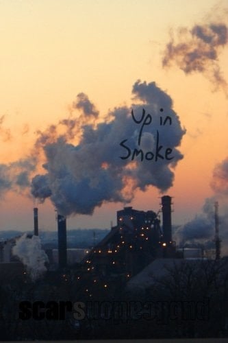Up in Smoke