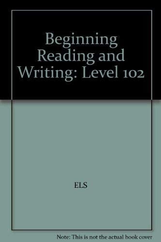 BEGINNING READING and WRITING 102