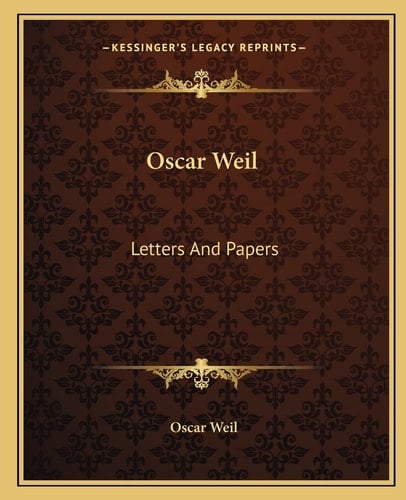 Oscar Weil: Letters And Papers