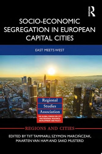 Socio-Economic Segregation in European Capital Cities East meets West