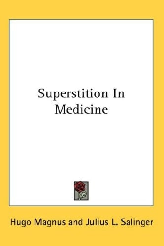 Superstition In Medicine