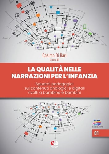 La qualità nelle narrazioni per l'infanzia sguardi pedagogici sui contenuti analogici e digitali rivolti a bambine e bambini