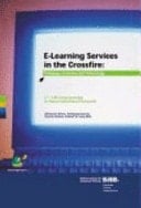 E-learning Services in the Crossfire: Pedagogy, Economy and Technology L3 - Life Long Learning in Future Educational Networks